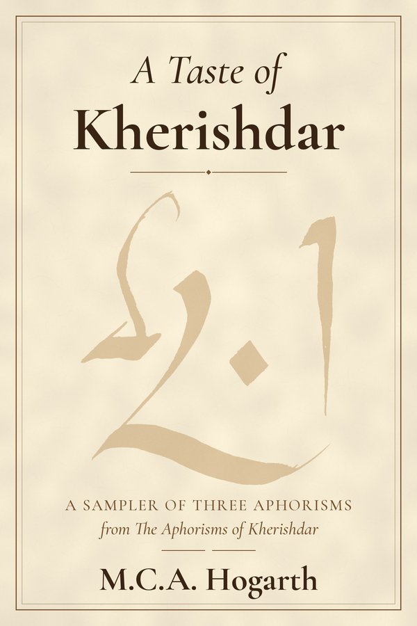 Cover of A Taste of Kherishdar, a sampler from The Aphorisms of Kherishdar